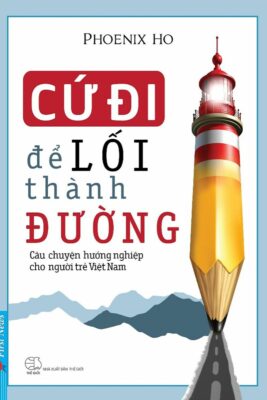 Tải Sách Cứ Đi Để Lối Thành Đường PDF