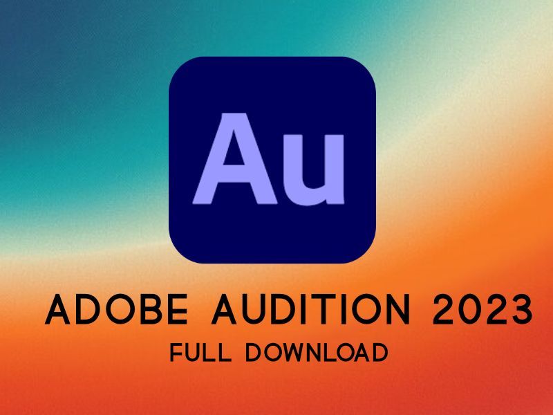 Adobe Audition 2023 Full Crack