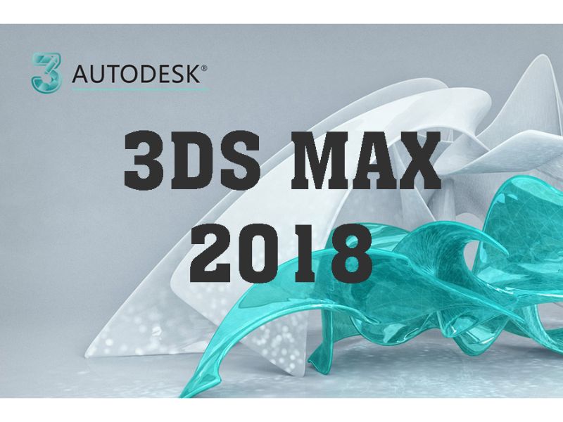 Autodesk 3Ds Max 2018 Full Crack