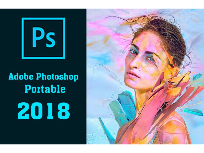 Adobe Photoshop Portable 2018 Full Crack