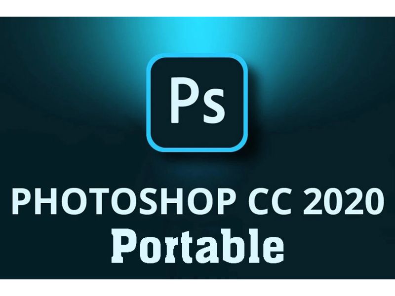 Adobe Photoshop Portable 2020 Full Crack