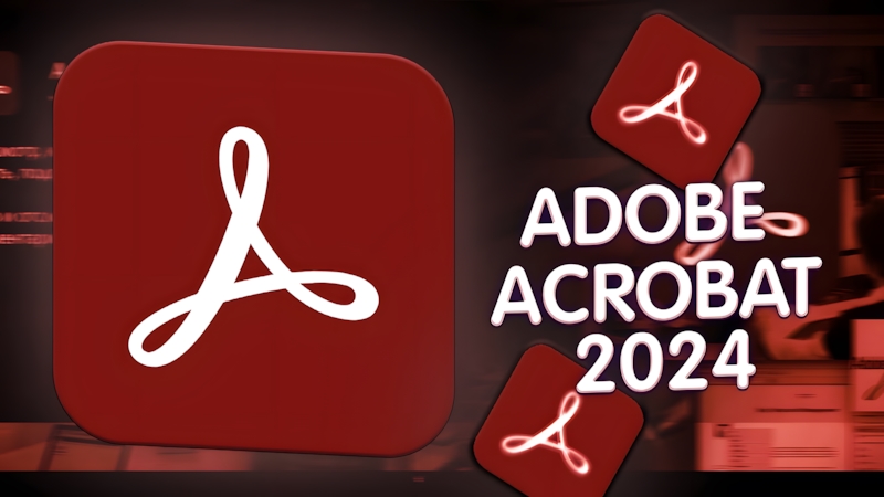 Adobe Acrobat 2024 Full Crack